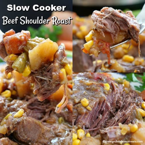 Slow Cooker Beef Shoulder Roast - Great Grub, Delicious Treats Slow Cooker Beef Shoulder Roast