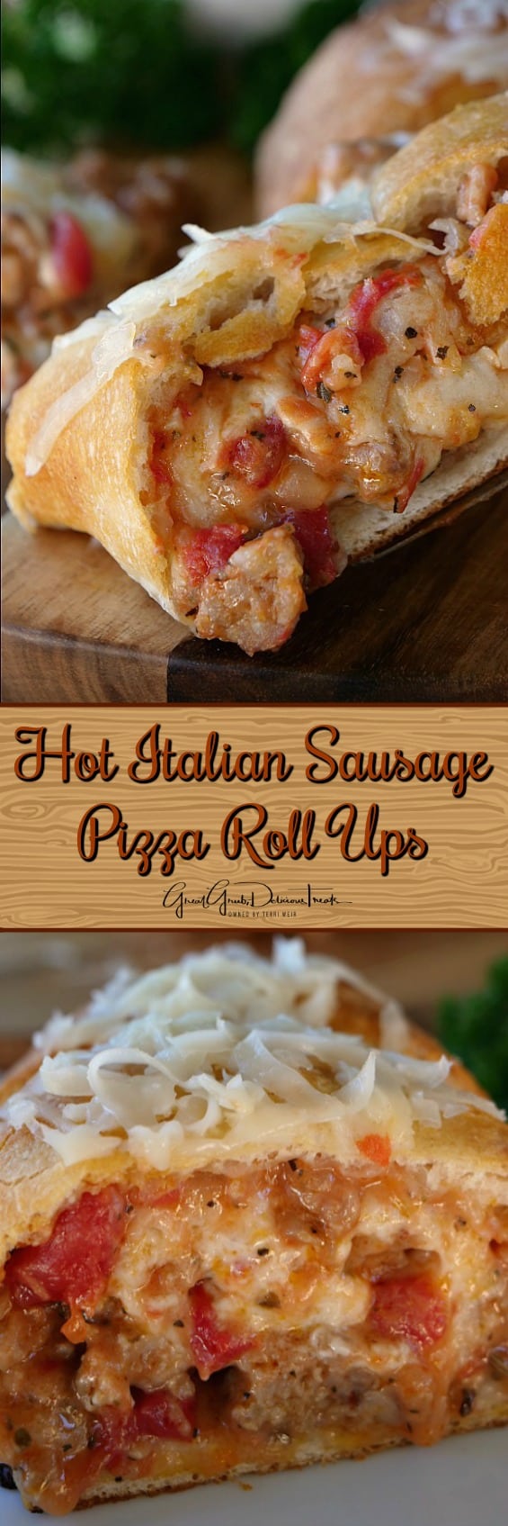 Hot Italian Sausage Pizza Roll Ups Hot Italian Sausage Pizza Roll Ups