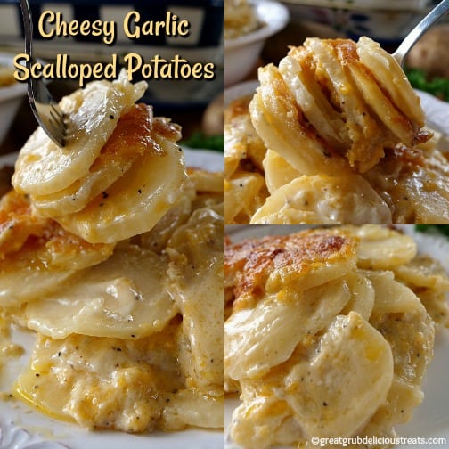 Cheesy Garlic Scalloped Potatoes - So creamy, cheesy and delicious. The best scalloped potatoes EVER! A three collage photo of Cheesy Garlic Scalloped Potatoes.