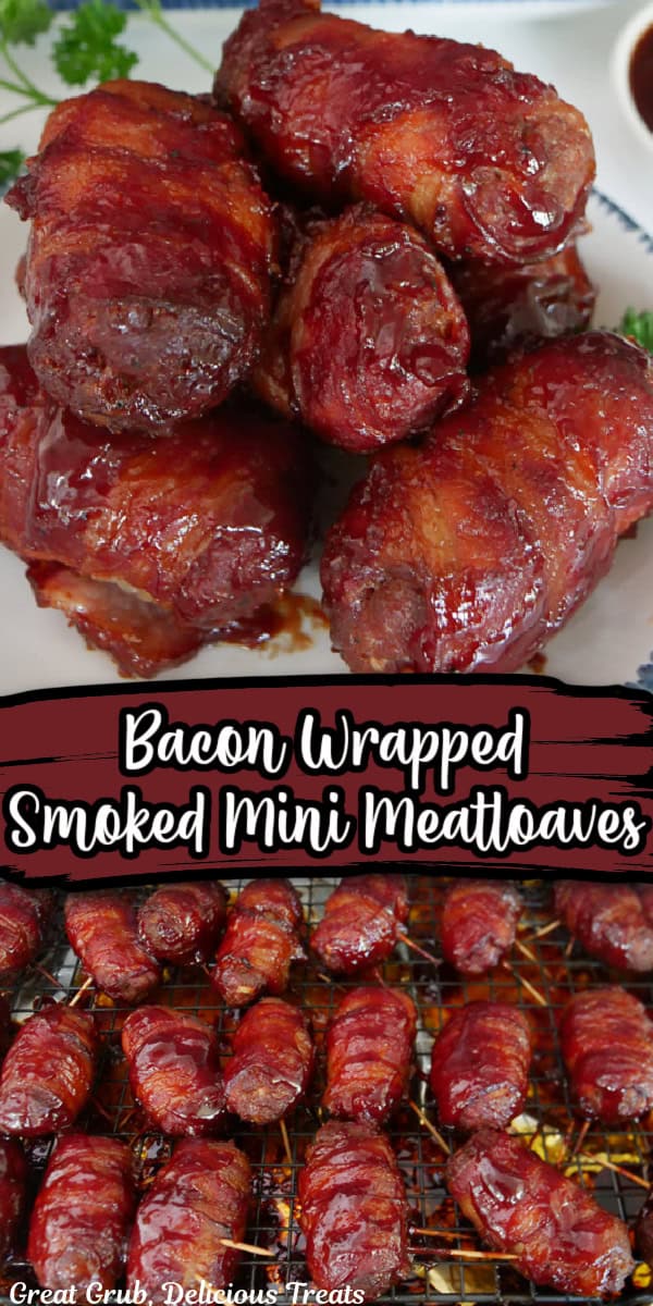 A double collage photo of smoked bacon wrapped mini meatloaves with the title in text in the center of the two photos