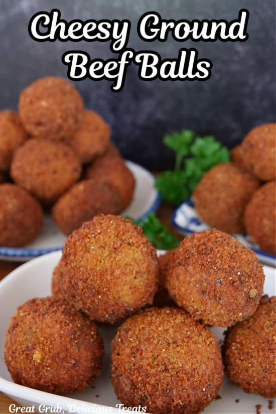 White plates with deep fried ground beef balls on them with the title in text at the top.