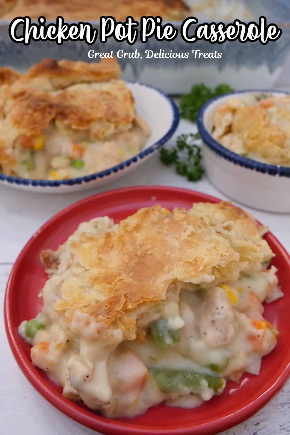 A white surface with three plates with a serving of chicken pot pie casserole on each, and a title overlay at the top.