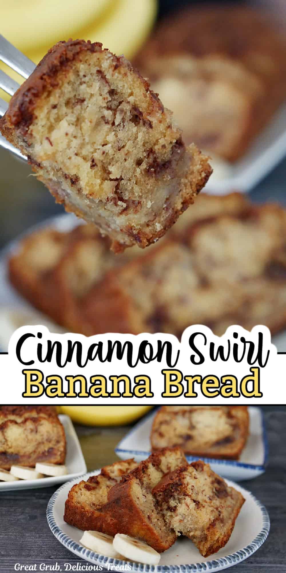 A double collage photo of banana bread with cinnamon swirl, and the title of the recipe in text in between the two photos.