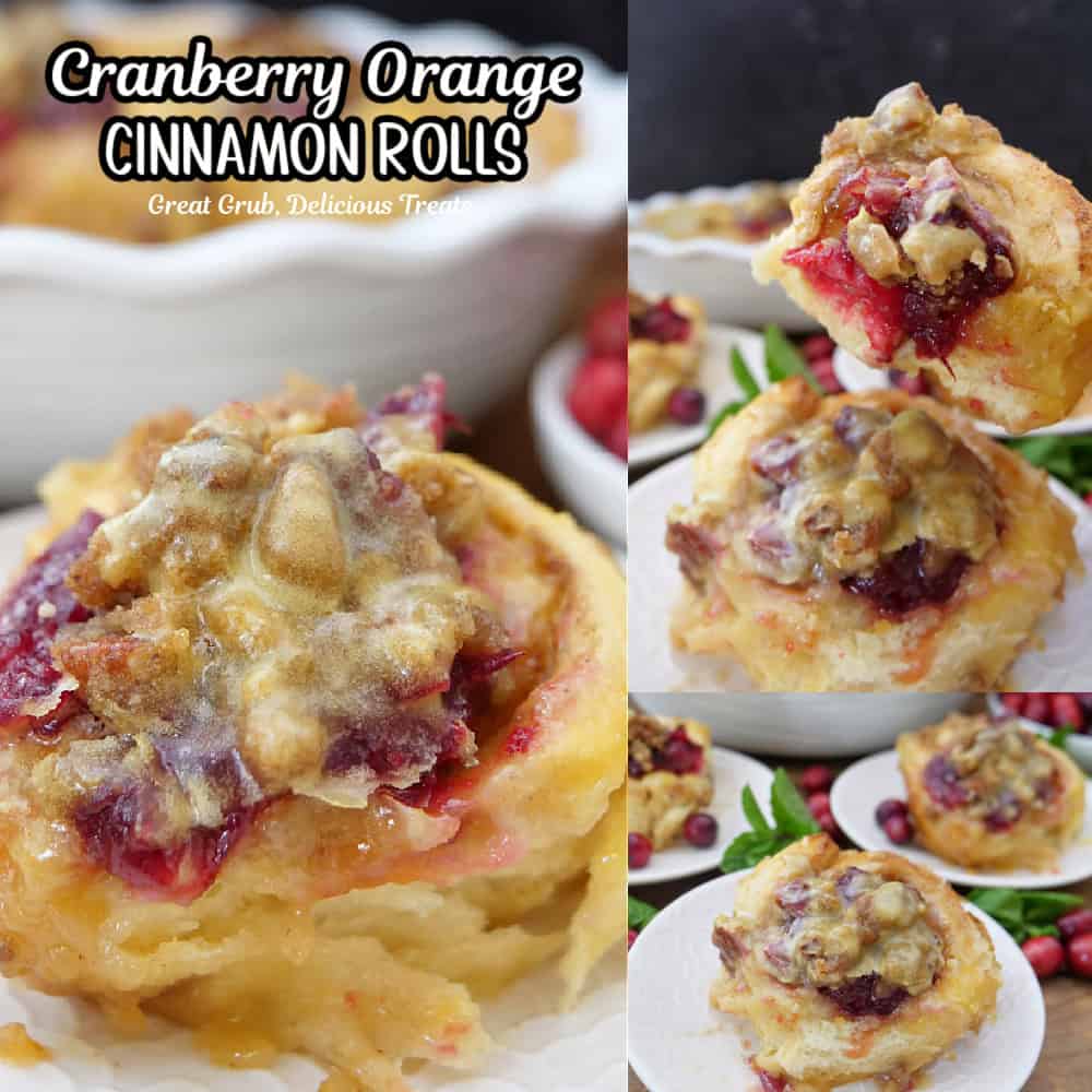 Three photo collage of cinnamon rolls with cranberry orange sauce and brown sugar pecan topping.