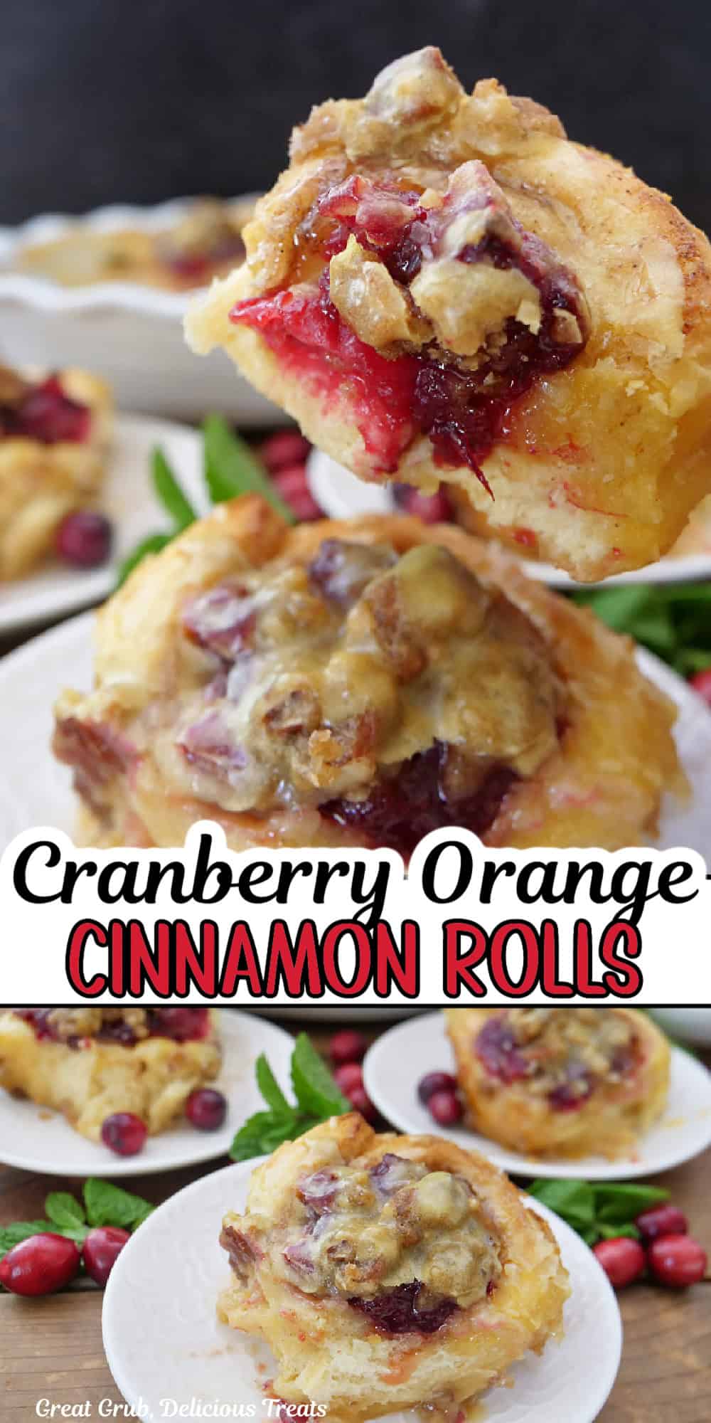 Two photos of cranberry orange cinnamon rolls with the title of the recipe in text between the two photos.