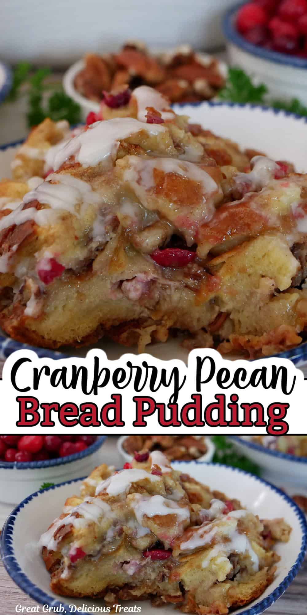 A double collage photo of cranberry bread pudding with the title between the two photos.