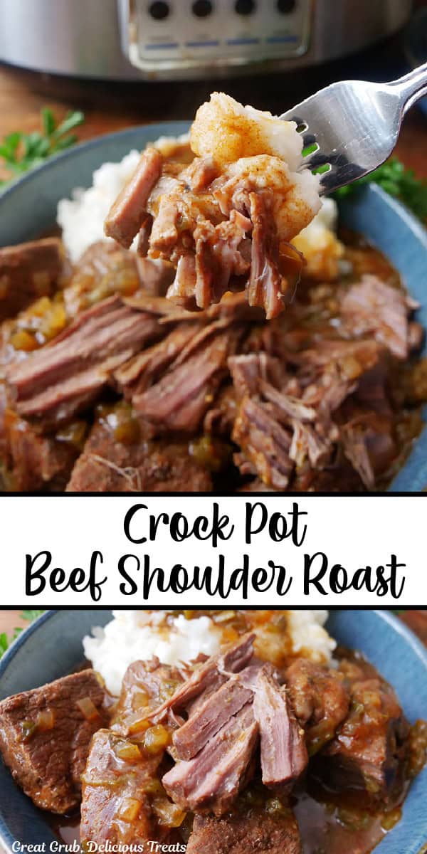 A double collage photo of crock pot beef shoulder roast with the title of the recipe in text in the center of the two photos.