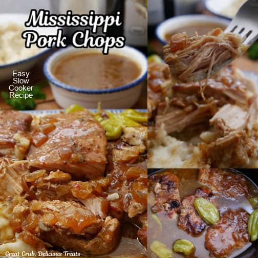 A three collage photo of Mississippi pork chops with the title of the recipe in text at the top of the photo.