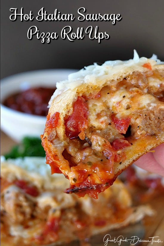 Hot Italian Sausage Pizza Roll Ups Hot Italian Sausage Pizza Roll Ups