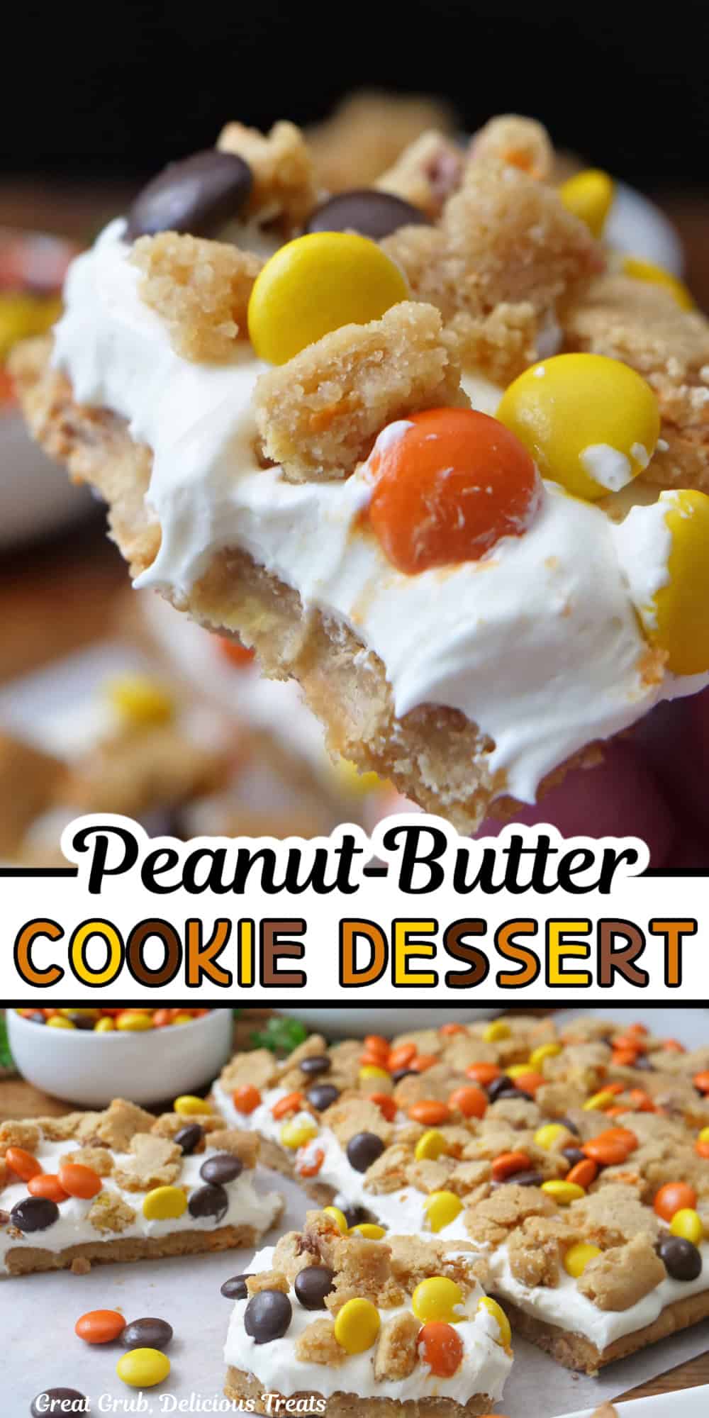 Two photo of a cookie dessert made with Reese's cookie dough and the title in the center.