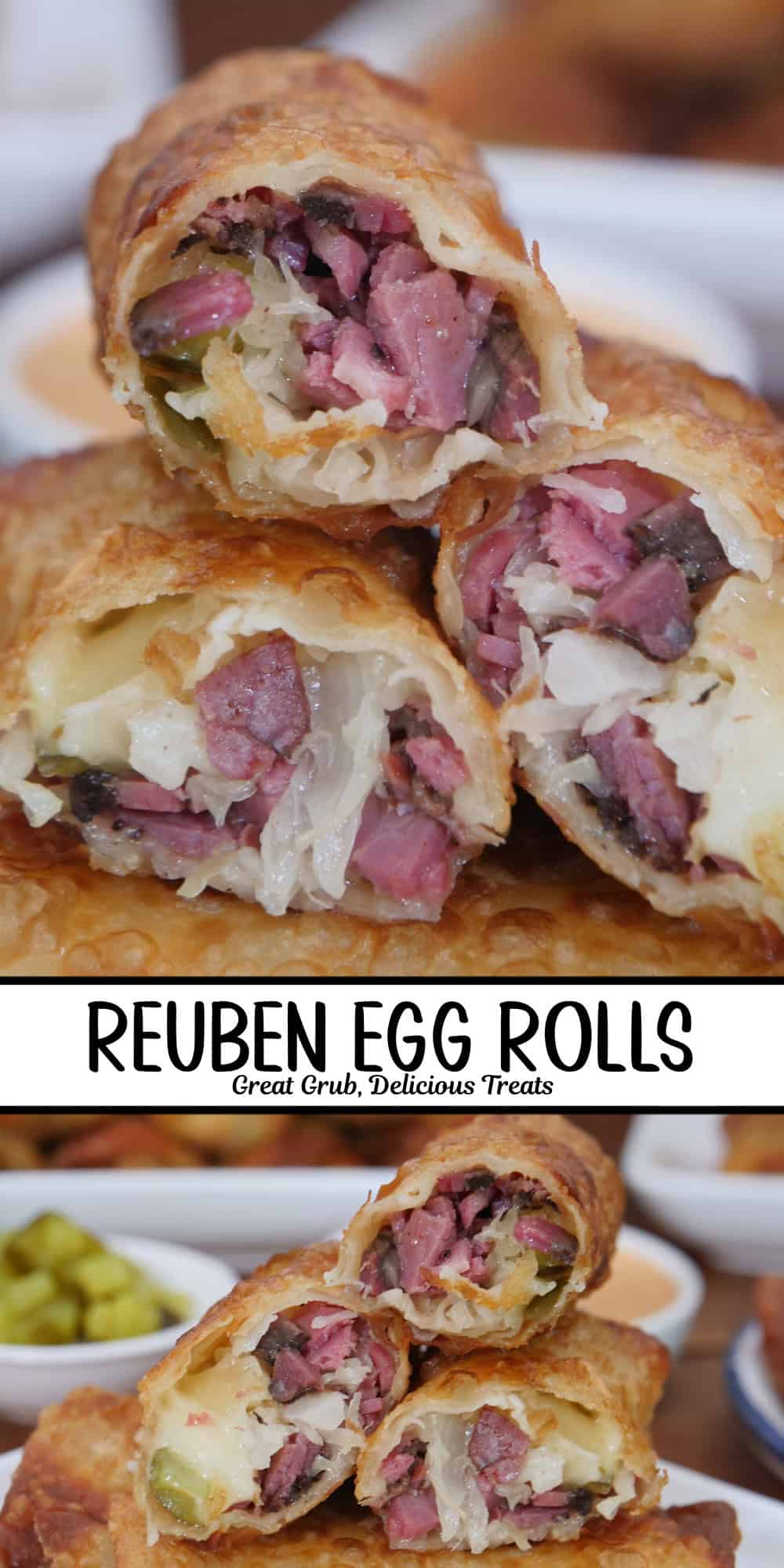 A double photo collage of Reuben egg rolls with the title overlay in the center.