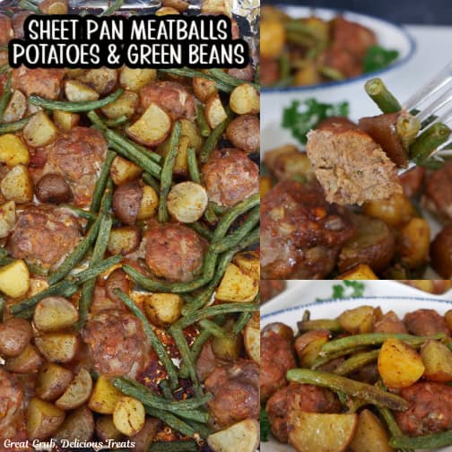 A three collage photo of meatballs, potatoes, and green beans sheet pan meal.