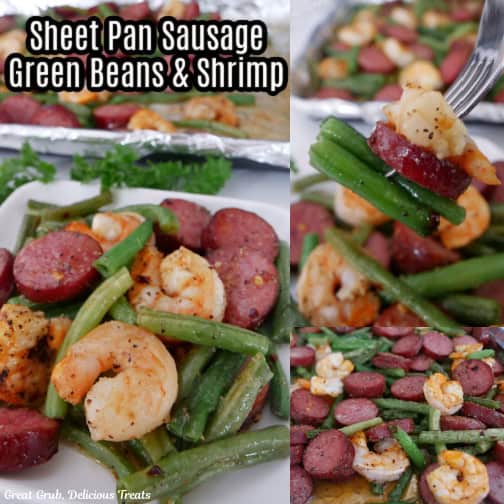 A three collage photo of sheet pan sausage, green beans, and shrimp with the title in text at the top.