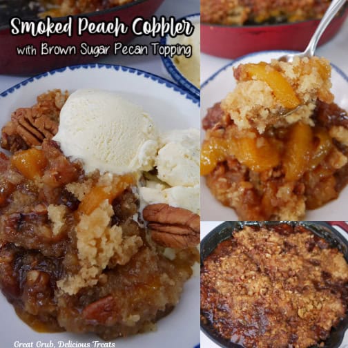 A three collage photo of peach cobbler that is smoked on the grill.