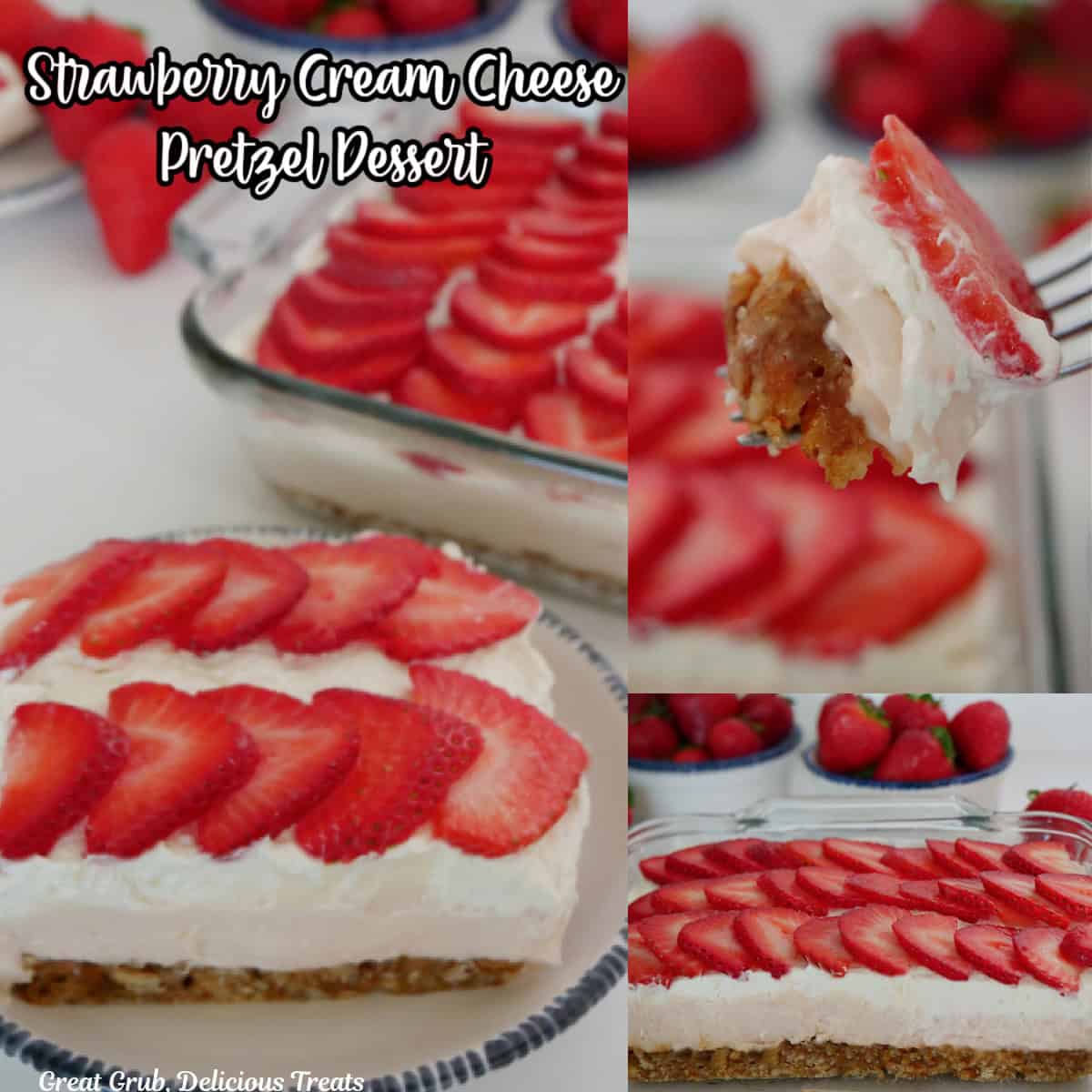 A three collage photo of strawberry cream cheese pretzel dessert with the title at the top.