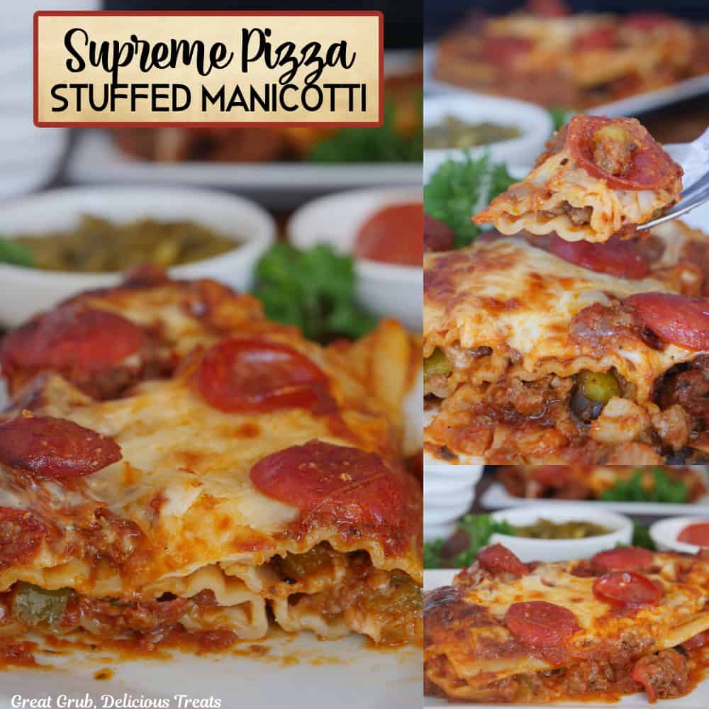 A three photo collage of supreme pizza stuffed manicotti with the title overlay at the top.